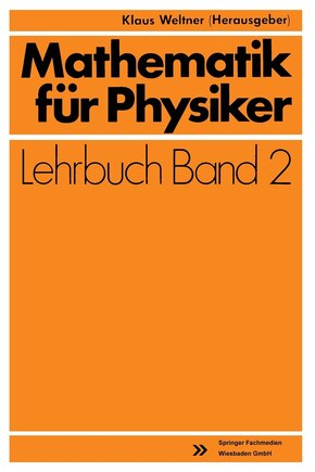 Mathematik Für Physiker: Basiswissen Für Das Grundstudium Experimentalphysik