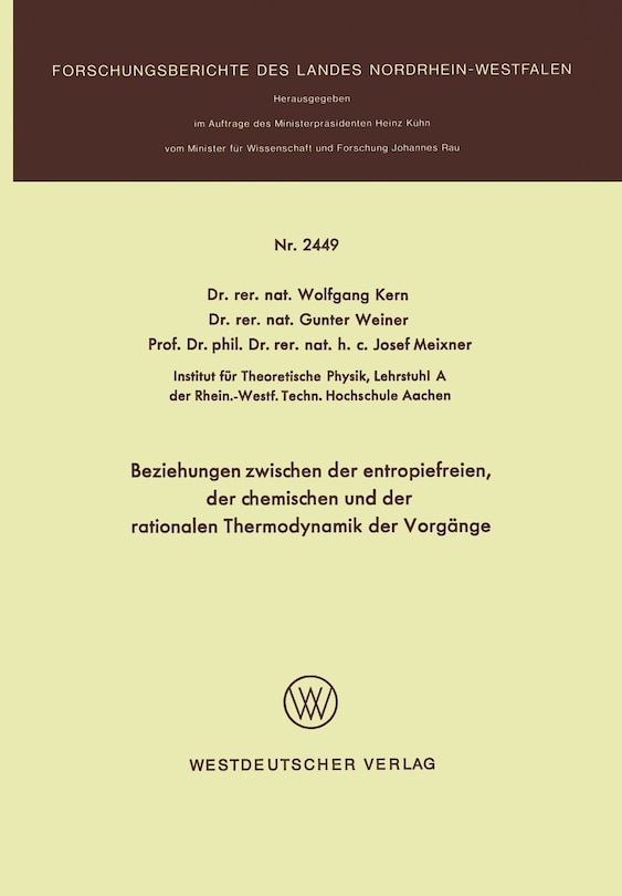 Front cover_Beziehungen zwischen der entropiefreien, der chemischen und der rationalen Thermodynamik der Vorgänge