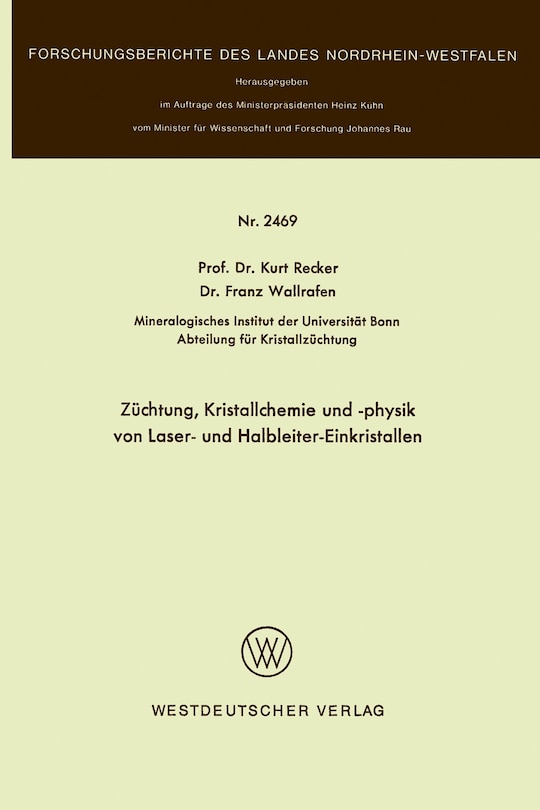 Front cover_Züchtung, Kristallchemie und -physik von Laser- und Halbleiter-Einkristallen