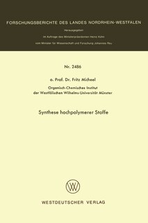 Synthese hochpolymerer Stoffe