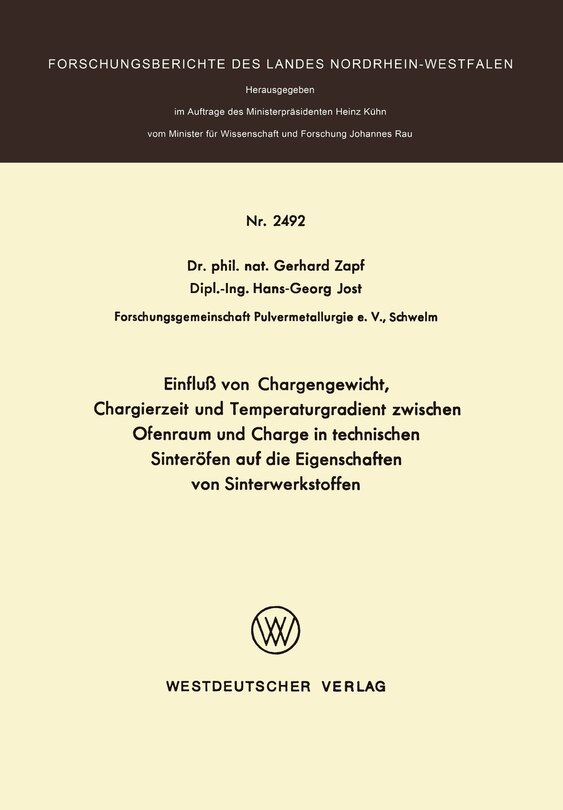 Einfluß Von Chargengewicht, Chargierzeit Und Temperaturgradient Zwischen Ofenraum Und Charge In Technischen Sinteröfen Auf Die Eigenschaften Von Sinterwerkstoffen