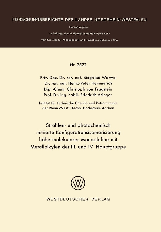 Strahlen- und photochemisch initiierte Konfigurationsisomerisierung höhermolekularer Monoolefine mit Metallalkylen der III. und IV. Hauptgruppe