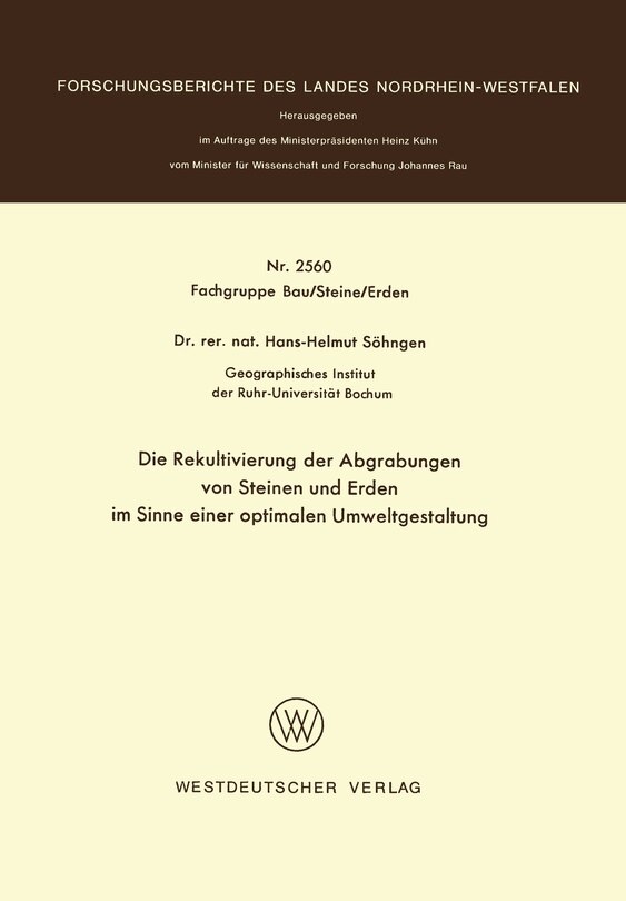 Couverture_Die Rekultivierung der Abgrabungen von Steinen und Erden im Sinne einer optimalen Umweltgestaltung