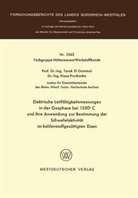 Elektrische Leitfähigkeitsmessungen in der Gasphase bei 1550°C und ihre Anwendung zur Bestimmung der Schwefelaktivität im kohlenstoffgesättigten Eisen