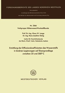 Couverture_Ermittlung der Diffusionskoeffizienten des Wasserstoffs in binären Legierungen auf Eisengrundlage zwischen 25 und 300°C