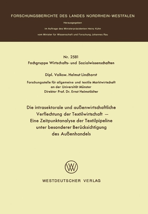 Die intrasektorale und außenwirtschaftliche Verflechtung der Textilwirtschaft: Eine Zeitpunktanalyse der Textilpipeline unter besonderer Berücksichtigung des Außenhandels