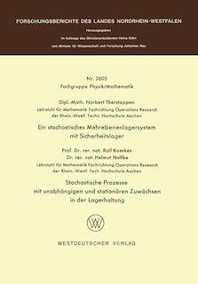 Ein stochastisches Mehrebenenlagersystem mit Sicherheitslager. Stochastische Prozesse mit unabhängigen und stationären Zuwächsen in der Lagerhaltung