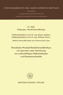 Periodische Wechsel-Reduktionselektrolyse von Spurstein unter Gewinnung von umformfähigem Elektrolytkupfer und Elementarschwefel