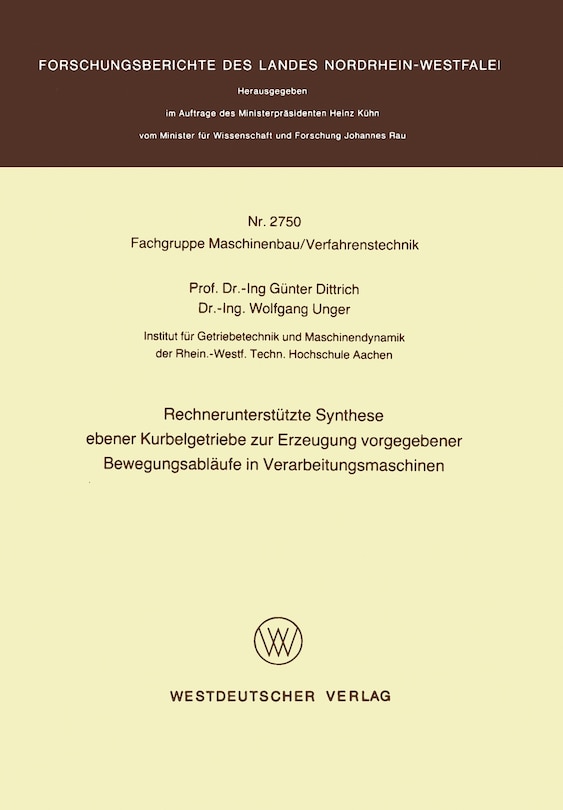 Rechnerunterstützte Synthese ebener Kurbelgetriebe zur Erzeugung vorgegebener Bewegungsabläufe in Verarbeitungsmaschinen