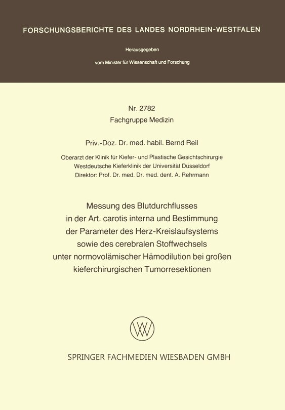 Messung des Blutdurchflusses in der Art. carotis interna und Bestimmung der Parameter des Herz-Kreislaufsystems sowie des cerebralen Stoffwechsels unter normovolämischer Hämodilution bei großen kieferchirurgischen Tumorresektionen