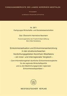 Couverture_Einkommenssituation Und Einkommensentwicklung in Den Strukturschwachen Verdichtungsgebieten Nordrhein-Westfalens -- Ein Inner- Und Interregionaler Vergleich --
