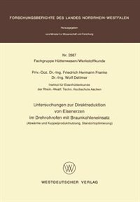 Front cover_Untersuchungen Zur Direktreduktion Von Eisenerzen Im Drehrohrofen Mit Braunkohleneinsatz