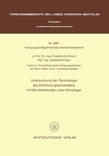 Untersuchung Der Technologie Des Verbindungsschweißens Mit Bandelektroden Unter Schutzgas