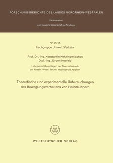Front cover_Theoretische und experimentelle Untersuchungen des Bewegungsverhaltens von Halbtauchern