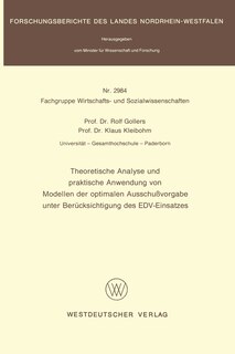 Theoretische Analyse und praktische Anwendung von Modellen der optimalen Ausschußvorgabe unter Berücksichtigung des EDV-Einsatzes
