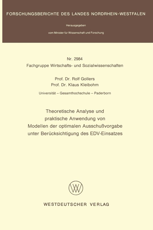 Theoretische Analyse und praktische Anwendung von Modellen der optimalen Ausschußvorgabe unter Berücksichtigung des EDV-Einsatzes