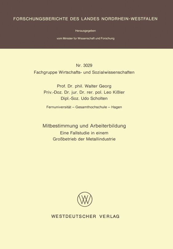 Mitbestimmung und Arbeiterbildung: Eine Fallstudie in einem Großbetrieb der Metallindustrie