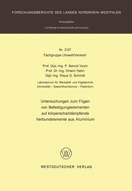 Untersuchungen zum Fügen von Befestigungselementen auf körperschalldämpfende Verbundelemente aus Aluminium