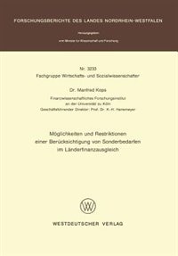 Möglichkeiten und Restriktionen einer Berücksichtigung von Sonderbedarfen im Länderfinanzausgleich