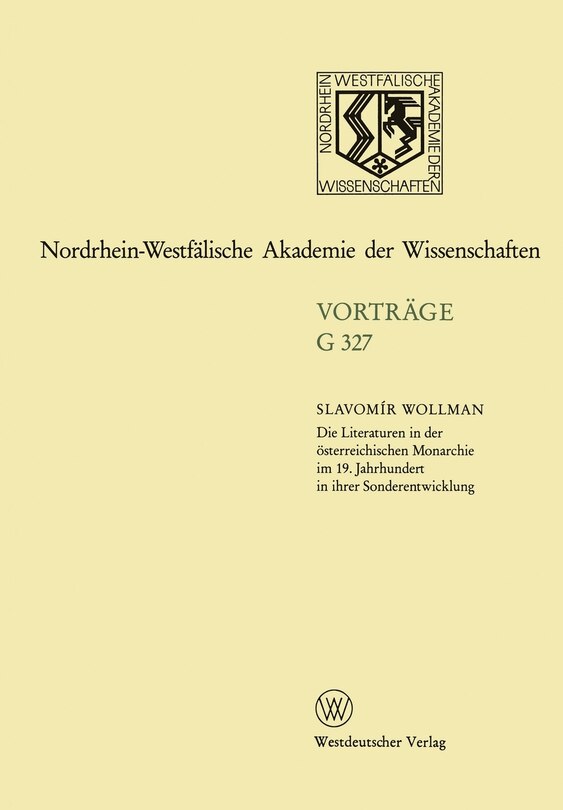 Couverture_Die Literaturen in der österreichischen Monarchie im 19. Jahrhundert in ihrer Sonderentwicklung