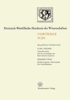 Schnellverkehr auf der Grundlage des Rad-Schiene-Systems. Berührungsfreie Fahrtechnik für Schnellbahnen: 207. Sitzung am 7. Juni 1972 in Düsseldorf