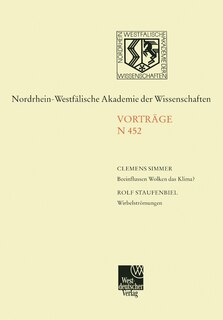 Beeinflussen Wolken das Klima?. Wirbelströmungen: 438. Sitzung am 3. Juni 1998 in Düsseldorf