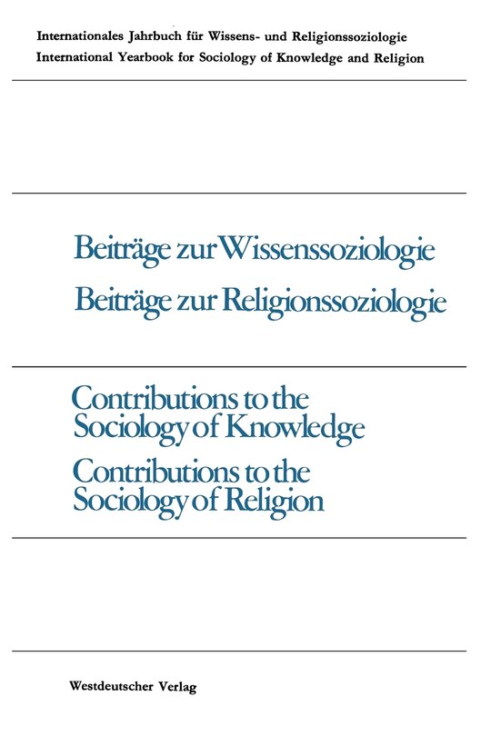 Front cover_Beiträge zur Wissenssoziologie, Beiträge zur Religionssoziologie / Contributions to the Sociology of Knowledge Contributions to the Sociology of Religion