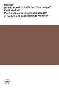 Zur Güte linearer Entscheidungsregeln in Produktions-Lagerhaltungs-Modellen