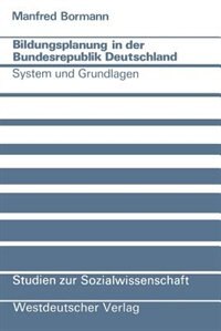 Bildungsplanung in der Bundesrepublik Deutschland: System und Grundlagen