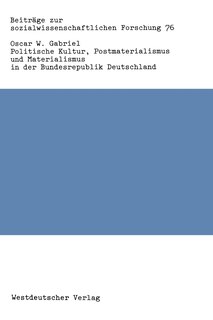 Politische Kultur, Postmaterialismus und Materialismus in der Bundesrepublik Deutschland