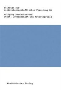 Front cover_Staat, Gewerkschaft Und Arbeitsprozeß