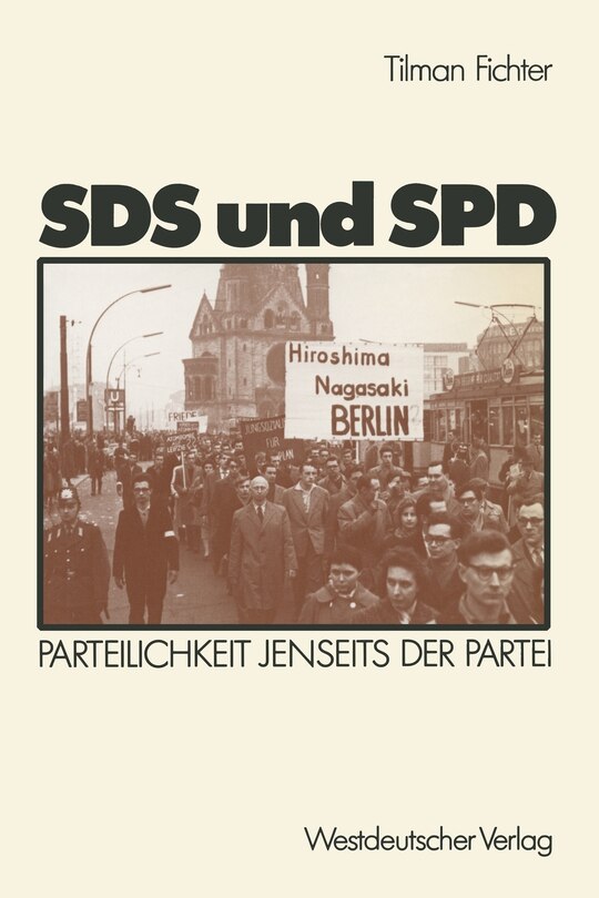 SDS und SPD: Parteilichkeit jenseits der Partei