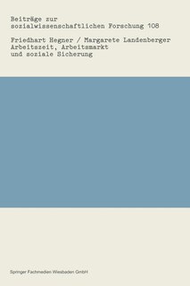 Front cover_Arbeitszeit, Arbeitsmarkt und soziale Sicherung