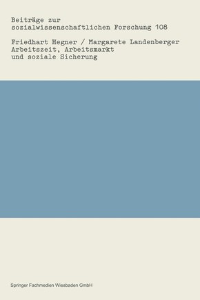 Arbeitszeit, Arbeitsmarkt und soziale Sicherung: Ein Rückblick auf die Arbeitszeitdiskussion in der Bundesrepublik Deutschland nach 1950