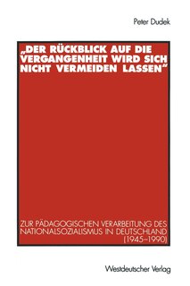 Front cover_Der Rückblick Auf Die Vergangenheit Wird Sich Nicht Vermeiden Lassen