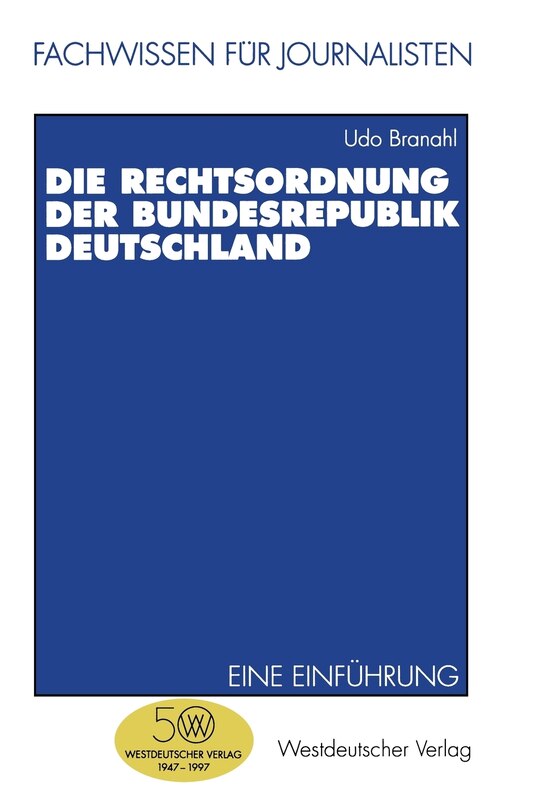Die Rechtsordnung der Bundesrepublik Deutschland: Eine Einführung