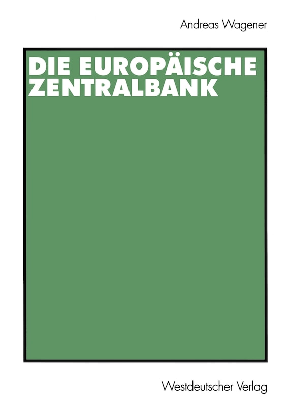 Die Europäische Zentralbank