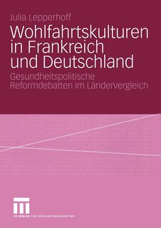 Front cover_Wohlfahrtskulturen in Frankreich und Deutschland