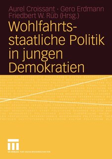 Front cover_Wohlfahrtsstaatliche Politik in jungen Demokratien