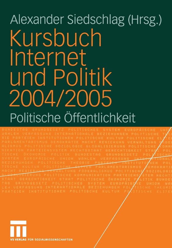 Kursbuch Internet und Politik 2004/2005: Politische Öffentlichkeit