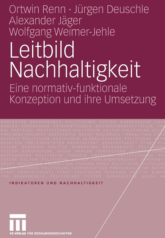 Leitbild Nachhaltigkeit: Eine normativ-funktionale Konzeption und ihre Umsetzung