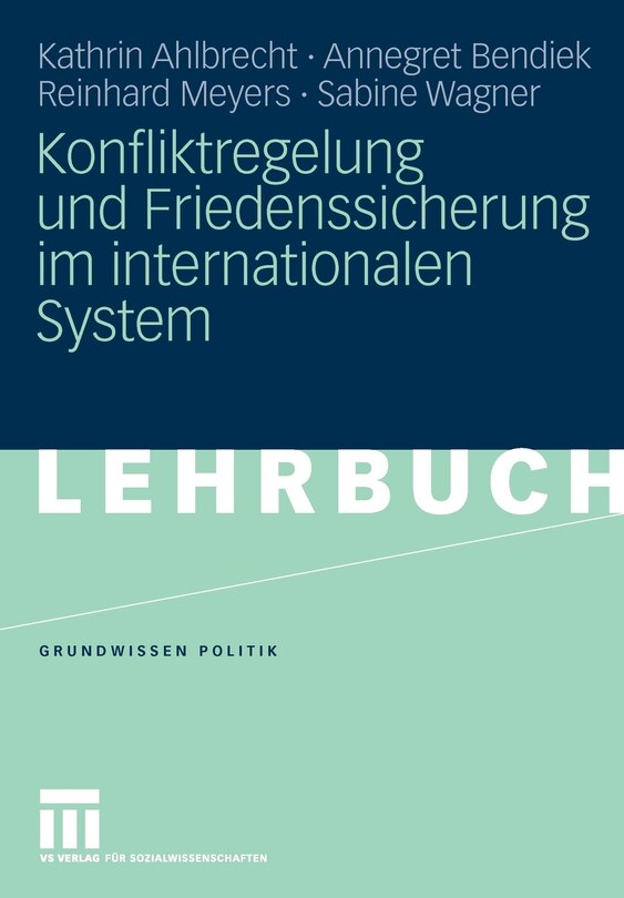 Front cover_Konfliktregelung und Friedenssicherung im internationalen System