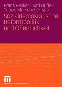 Couverture_Sozialdemokratische Reformpolitik Und Öffentlichkeit