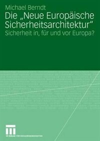 Front cover_Die Neue Europäische Sicherheitsarchitektur