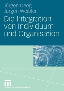 Couverture_Die Integration von Individuum und Organisation