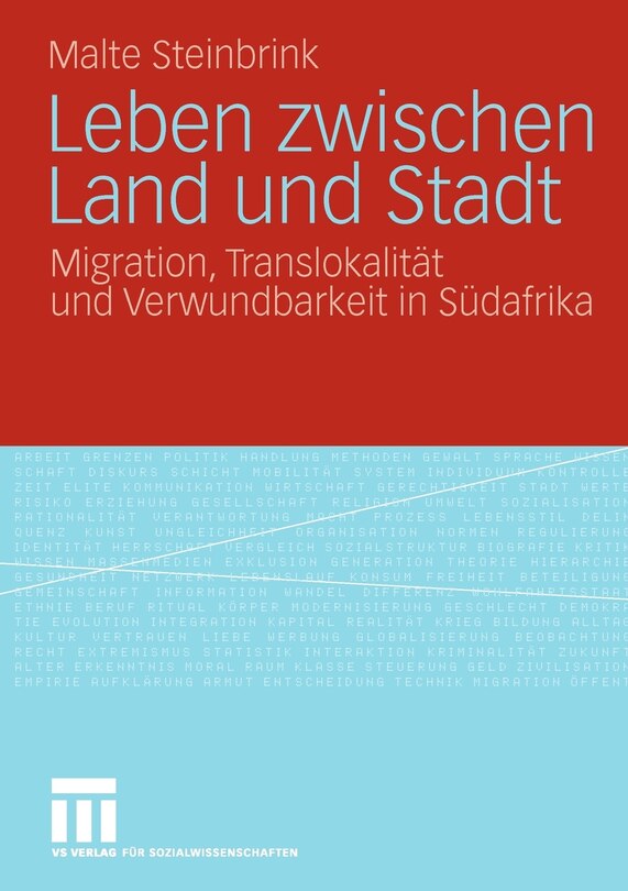 Leben Zwischen Land Und Stadt: Migration, Translokalität Und Verwundbarkeit In Südafrika