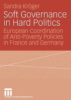 Front cover_Soft Governance in Hard Politics