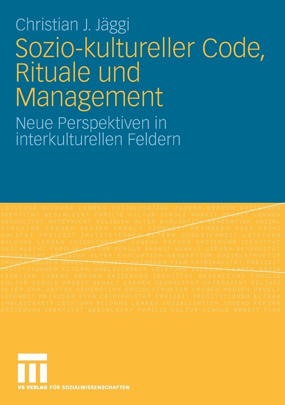 Sozio-kultureller Code, Ritual und Management: Neue Perspektiven in interkulturellen Feldern