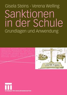 Sanktionen In Der Schule: Grundlagen Und Anwendung