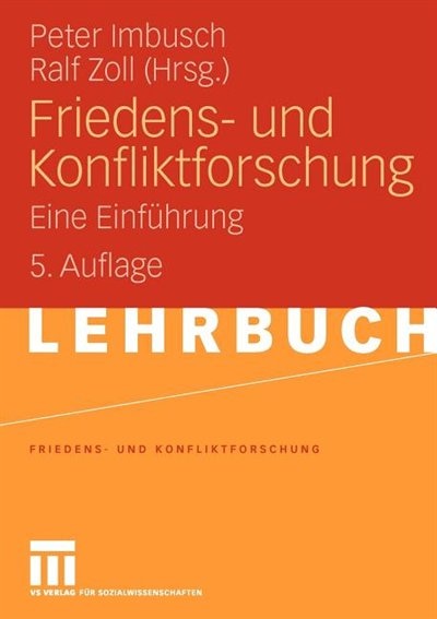 Friedens- und Konfliktforschung: Eine Einführung